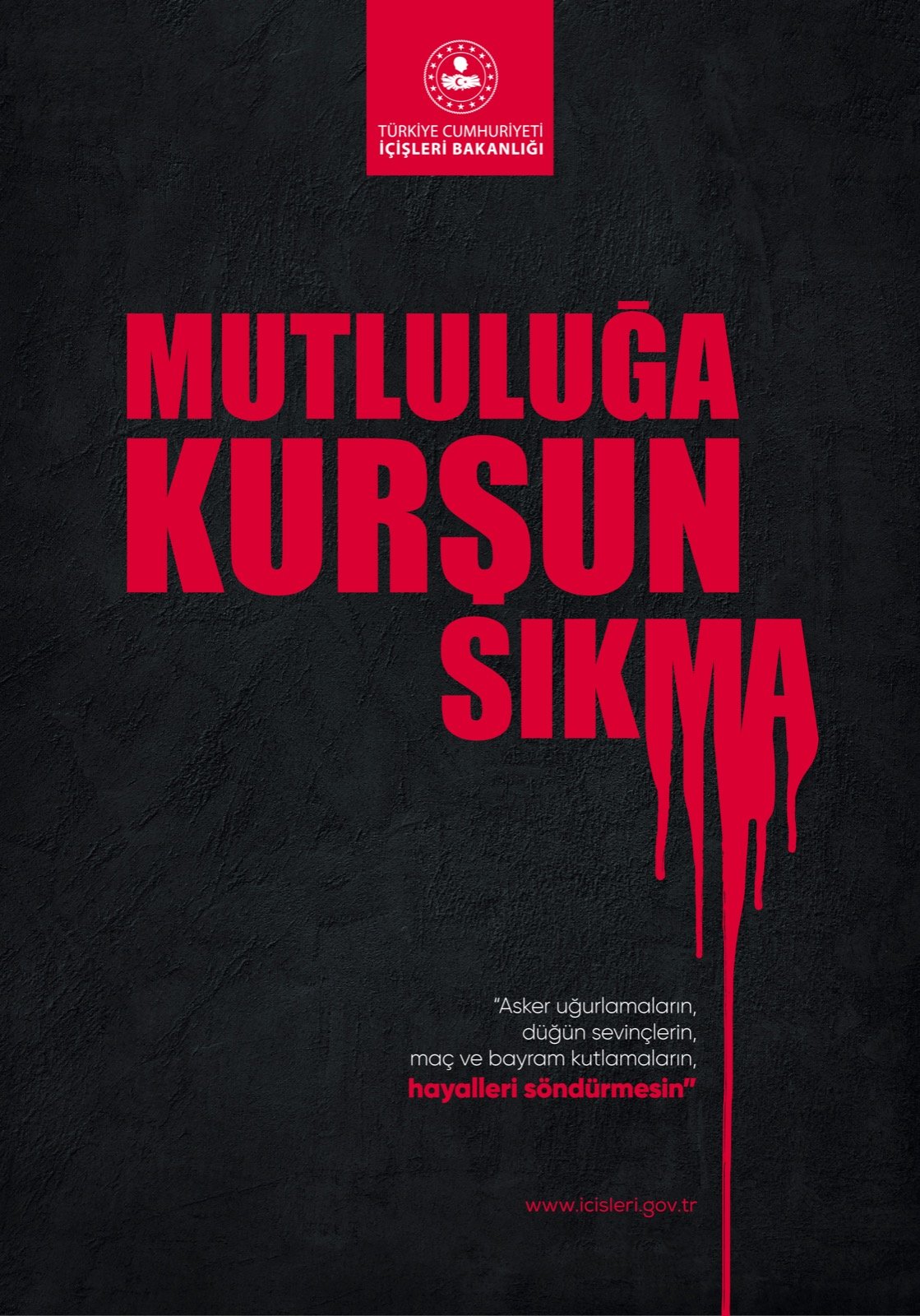 Mutluluğa kurşun atmayın 